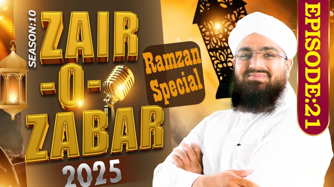 Zair-O-Zabar Episode 21 | Season 10 - 2025